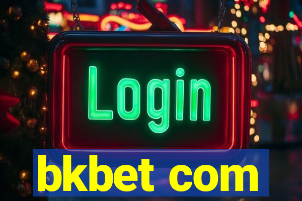 bkbet com